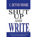 Shut Up and Write