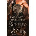 Enemy of the Highlander: The Highland Chiefs: #3