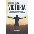 Viviendo en Victoria: 9 Verdades Espirituales para la Transformación y la Renovación