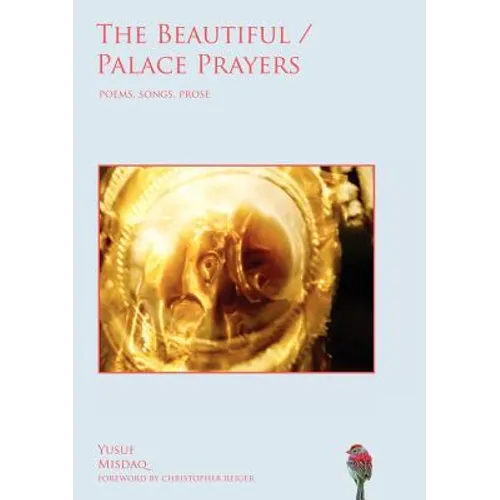 The Beautiful / Palace Prayers
