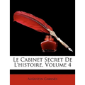 Le Cabinet Secret De L'histoire, Volume 4