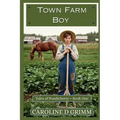 Town Farm Boy