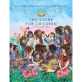 The Story for Children, a Storybook Bible