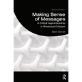 Making Sense of Messages: A Critical Apprenticeship in Rhetorical Criticism