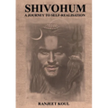 Shivohum - A Journey to Self-Realisation
