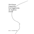 Ungeschickt: Eine Fallgeschichte Der Deutschen Literatur