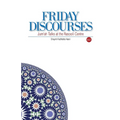 Friday Discourses: Volume 1