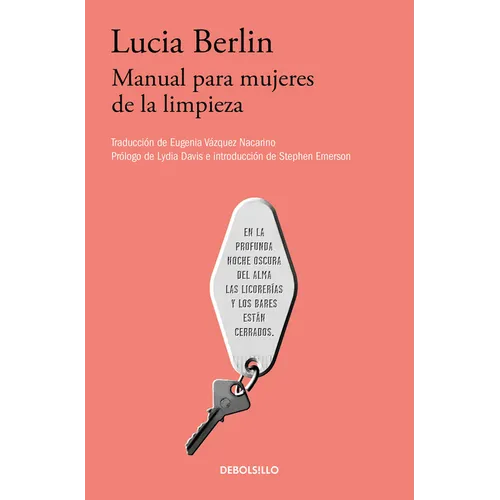 Manual Para Mujeres de la Limpieza /A Manual for Cleaning Women: Selected Stories