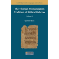 The Tiberian Pronunciation Tradition of Biblical Hebrew, Volume 2