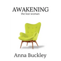 Awakening the Lost Woman: Book 1