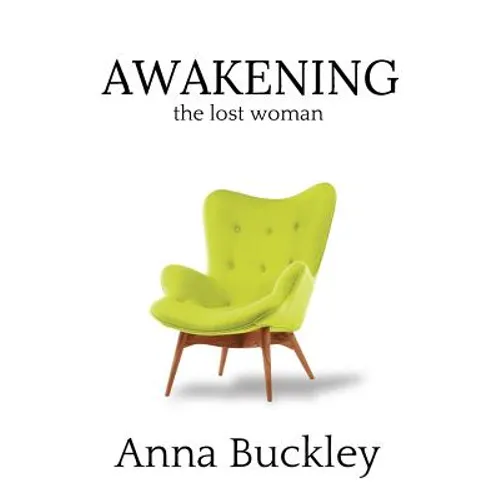 Awakening the Lost Woman: Book 1