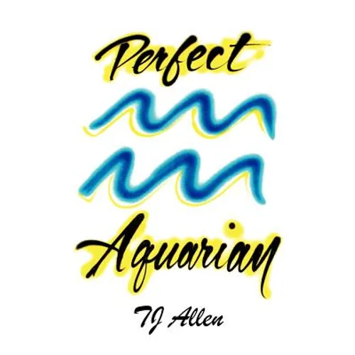 Perfect Aquarian