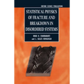 Statistical Physics of Fracture and Breakdown in Disordered Systems