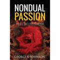 Nondual Passion: A Quality of Consciousness in Nondual Therapy