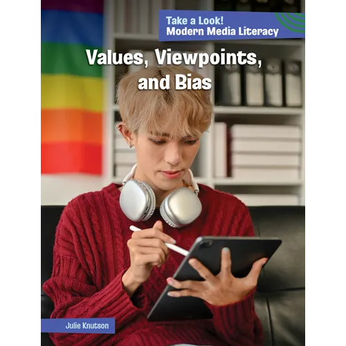 Values, Viewpoints, and Bias