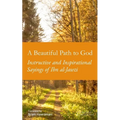 A Beautiful Path to God: Instructive and Inspirational Sayings of Ibn al-Jawzi