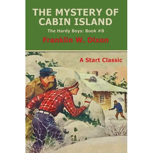 The Mystery of Cabin Island: The Hardy Boys: Book #8