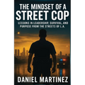 The Mindset of a Street Cop
