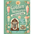 Golden Memories: A Senior Activity Book