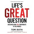 Life's Great Question: Discover How You Contribute to the World