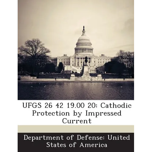Ufgs 26 42 19.00 20: Cathodic Protection by Impressed Current