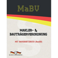 MaBV - Makler- und Bauträgerverordnung: Mit Baugesetzbuch (BauGB)