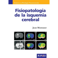 Fisiopatología de la isquemia cerebral