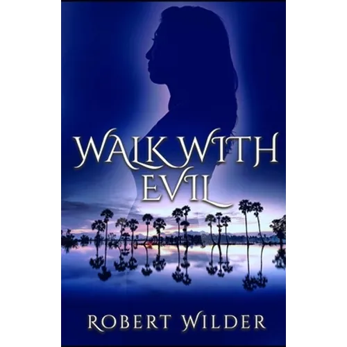 Walk with Evil