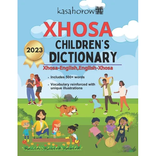 Xhosa Children's Dictionary: Illustrated Xhosa-English and English-Xhosa