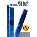 For the New Intellectual: The Philosophy of Ayn Rand (50th Anniversary Edition)