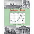 Acciones y Bolsa: el único Libro que necesitas