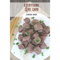 Everything Zero Carb: A guide to zero carb food and recipes