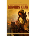 Genghis Khan: Biography of Genghis Khan Founder of the Mongol Empire (How Genghis Khan's Brutality Created One of History's Largest Empires)