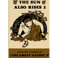The Sun Also Rise 2