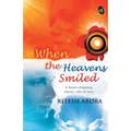 When the Heavens Smiled