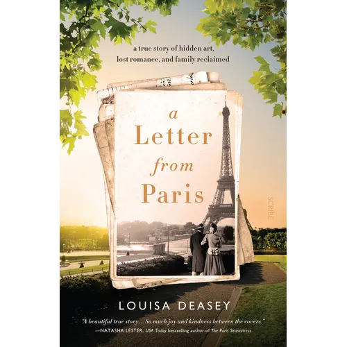 A Letter from Paris: A True Story of Hidden Art, Lost Romance, and Family Reclaimed