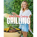What's Gaby Cooking: Grilling All the Things