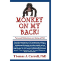 Monkey on my Back: Personal Reflections on Doing a PhD