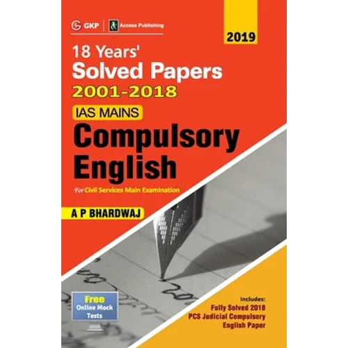 IAS Mains Compulsory English: Solved Papers 2001-18 5e 2019