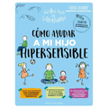 Como Ayudar a Mi Hijo Hipersensible