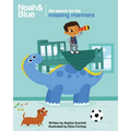 Noah and Blue: The Search for the Missing Manners: A fun way to teach children about manners and celebrate diversity