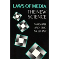Laws of Media: The New Science