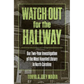 Watch Out for the Hallway: Our Two-Year Investigation of the Most Haunted Library in North Carolina