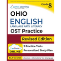 Ohio State Test Prep: Grade 8 English Language Arts Literacy (ELA) Practice Workbook and Full-length Online Assessments: OST Study Guide