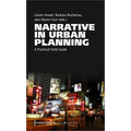 Narrative in Urban Planning: A Practical Field Guide
