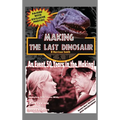 Making The Last Dinosaur (hardback)