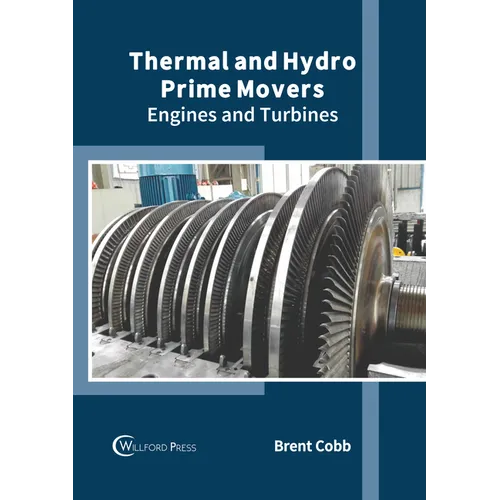 Thermal and Hydro Prime Movers: Engines and Turbines