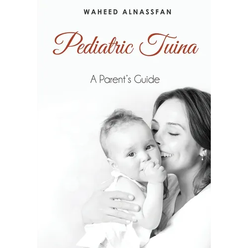 Pediatric Tuina: A Parent's Guide