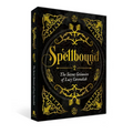 Spellbound: The Secret Grimoire of Lucy Cavendish