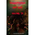 Spooky Stories for Kids Volume 4